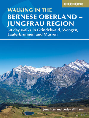 cover image of Walking in the Bernese Oberland--Jungfrau region
